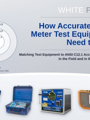 How Accurate Does Meter Test Equipment Need to Be? white paper cover: matching test equipment to ANSI C12.1 accuracy classes, with RADIAN Bantam Plus, RW-30X, WECO 4330X, and Powermetrix 6618A